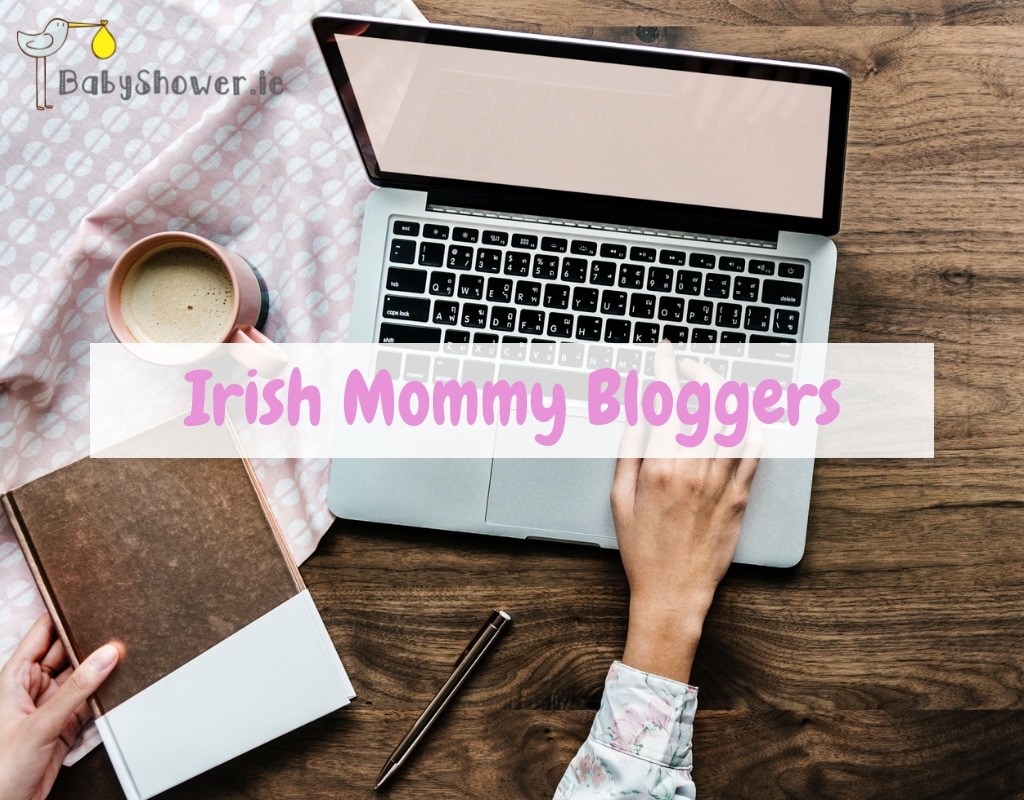 3 Favourite Irish Mommy Bloggers