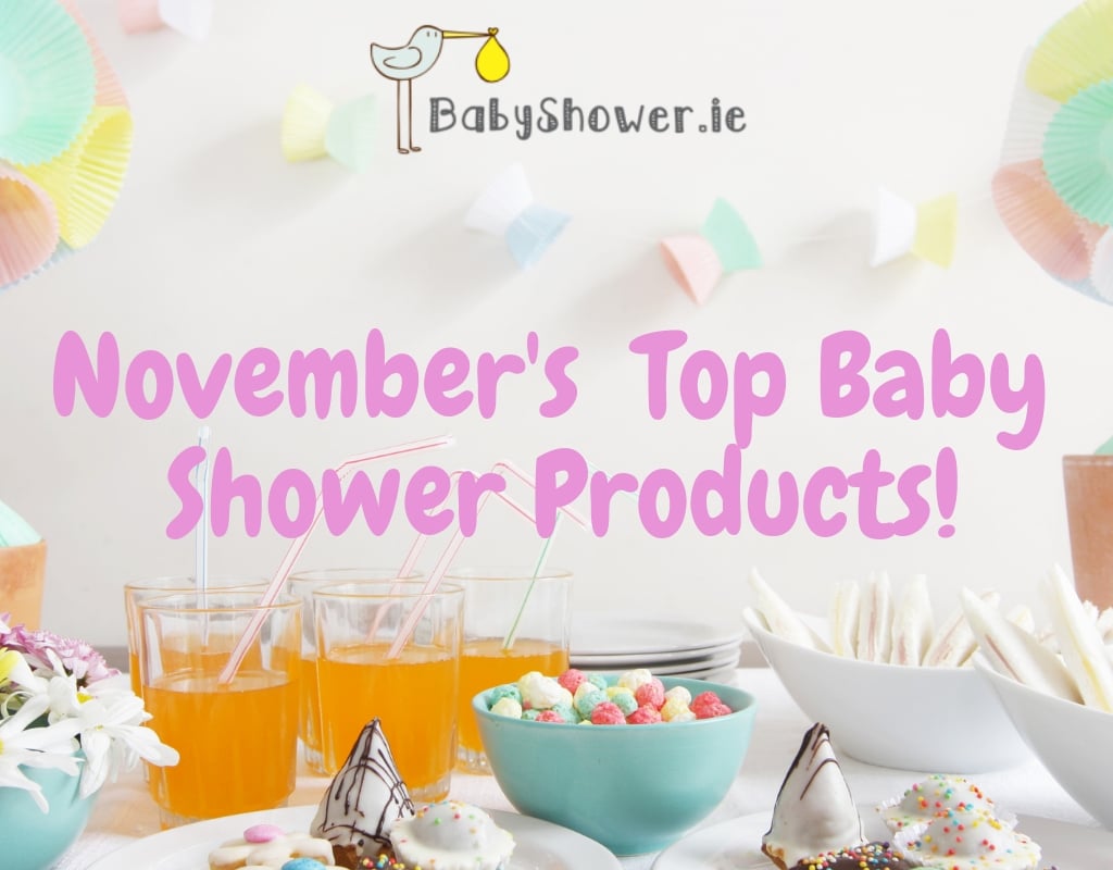 November’s Top 3 BabyShower.ie Products